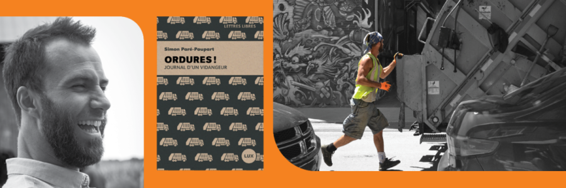 Photo of author Simon Paré-Poupart along with the cover of his book Ordures ! Journal d'un Vidangeur with an image of Simon working as a garbage collector.